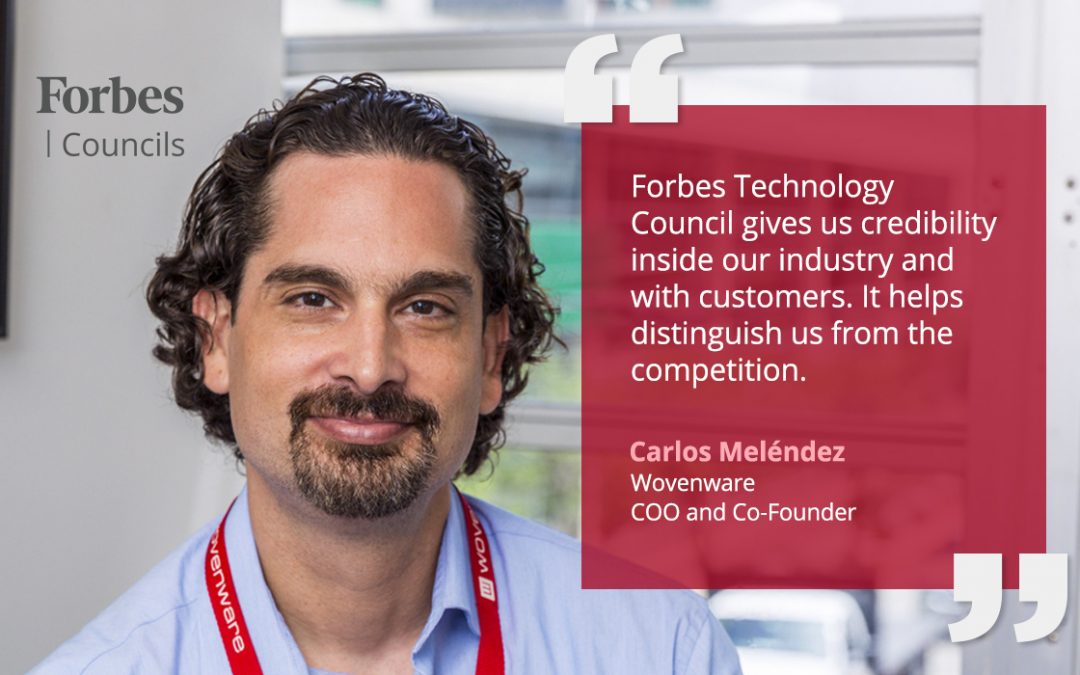 Forbes Councils Gives Carlos Melendez a Platform for Distinguishing His Company From the Competition