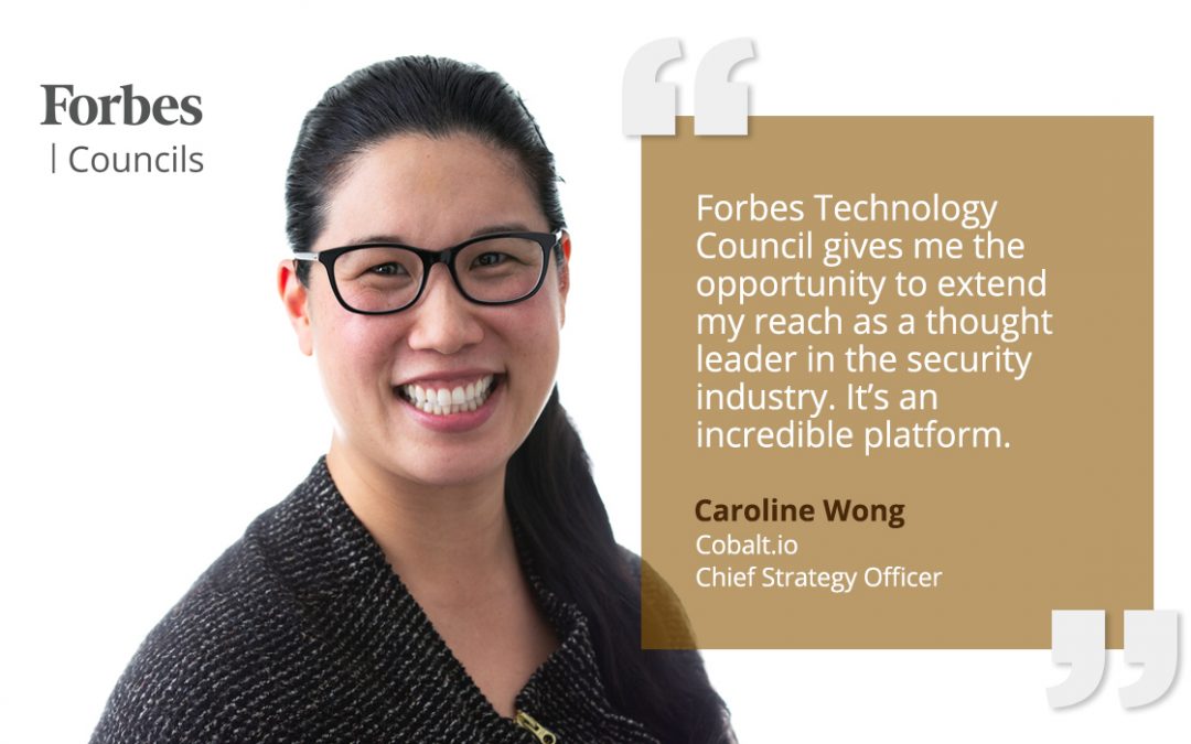 Forbes Councils Expands Caroline Wong’s Reach as an Information Security Thought Leader